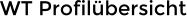 WT Profilbersicht